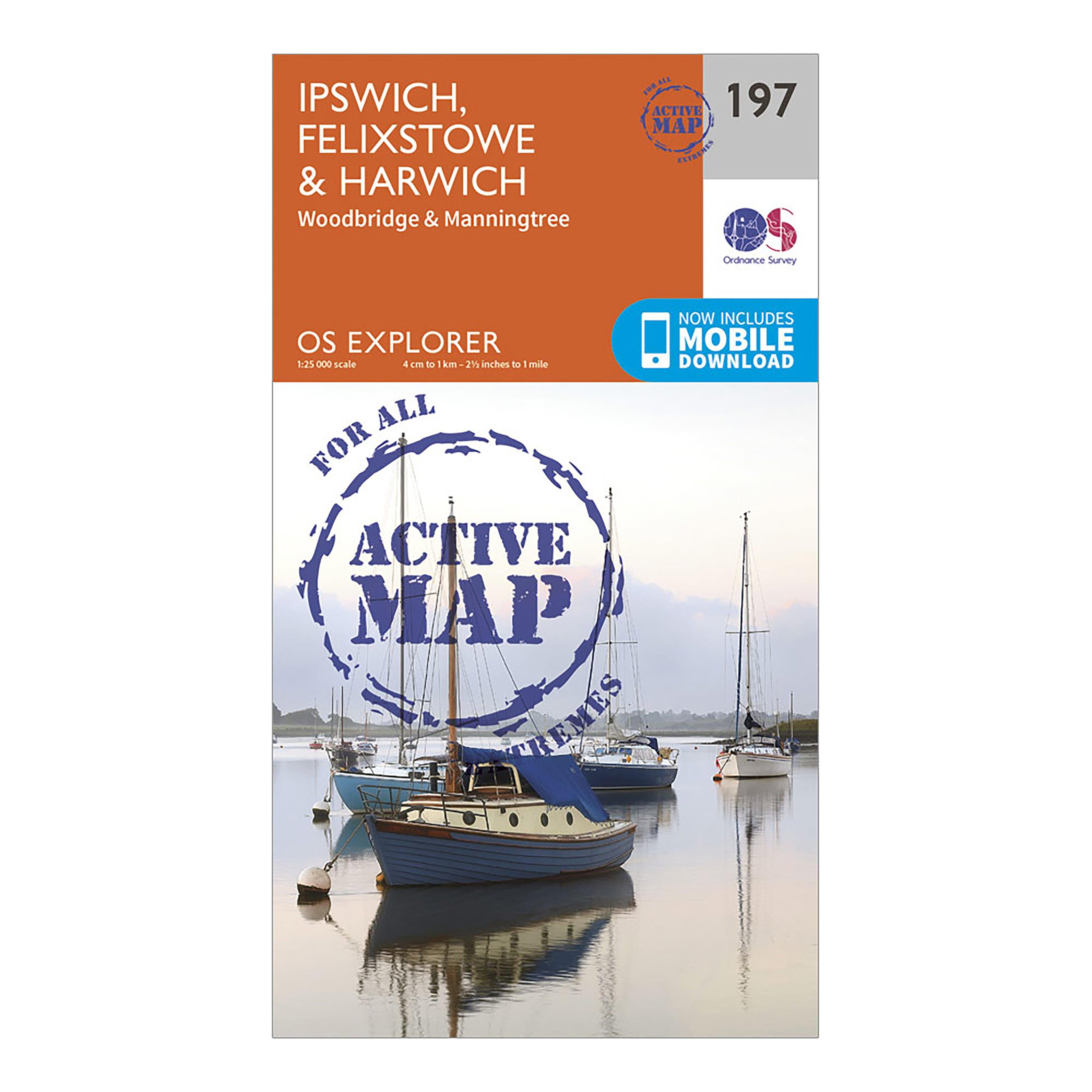 Explorer Active 197 Ipswich, Felixstowe & Harwich Map With Digital Version